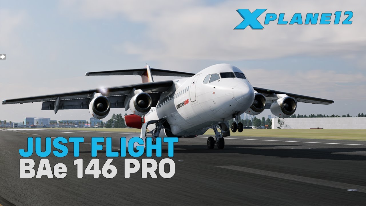 JustFlight BAe 146 Professional for X-Plane 12 | Preview