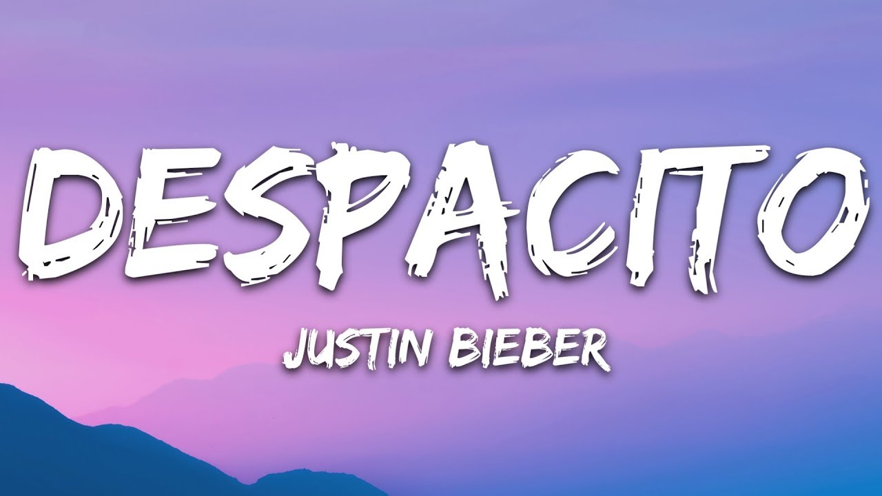 Justin Bieber - Despacito (Lyrics / Letra) ft. Luis Fonsi & Daddy Yankee