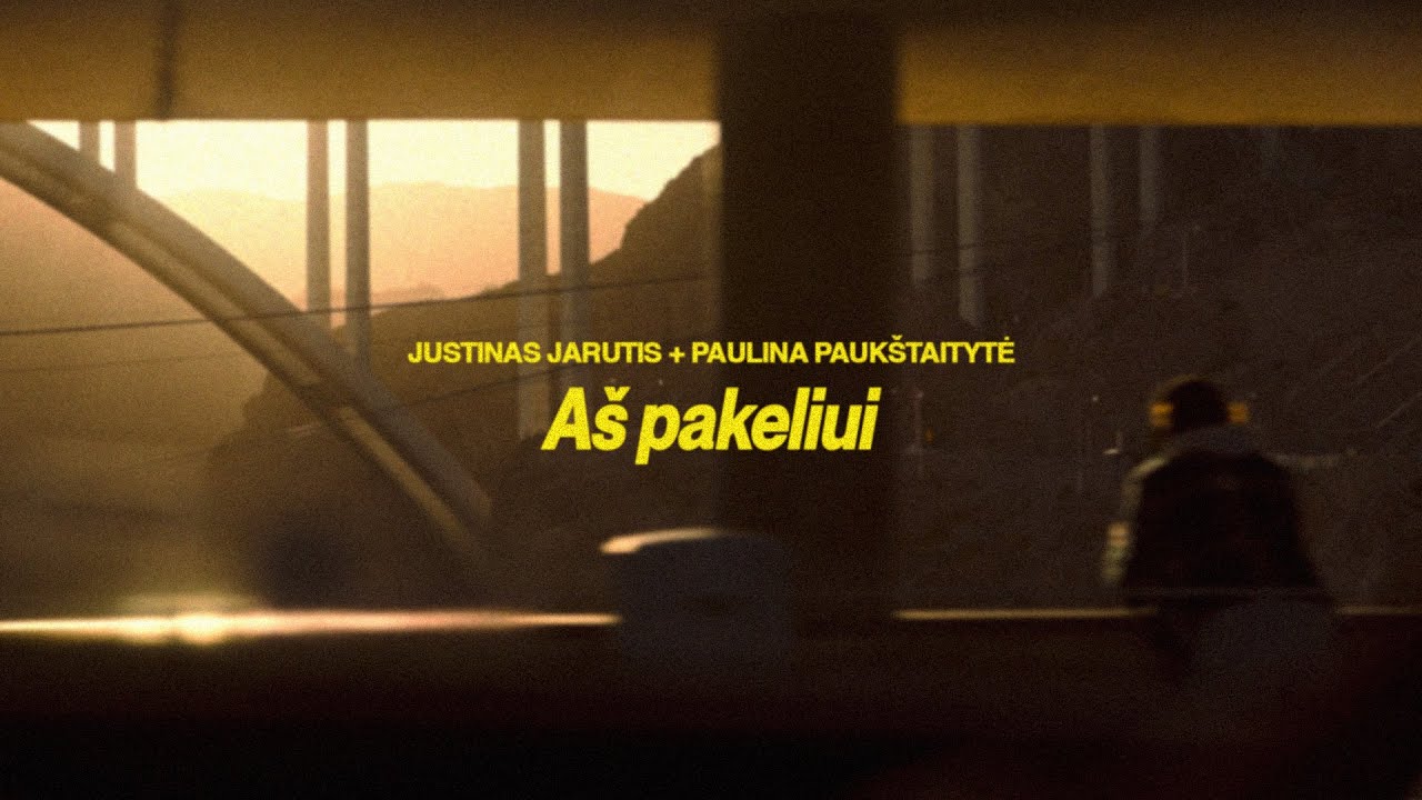 Justinas Jarutis x Paulina Paukštaitytė - Aš pakeliui (Official Lyric Video)