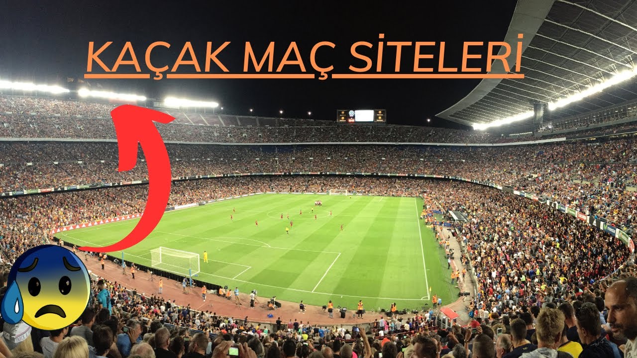KAÇAK MAÇ SİTELERİ