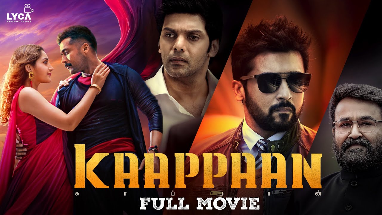 Kaappaan Full Movie (Tamil) | Suriya | Arya | Mohanlal | Sayyeshaa | KV Anand | Lyca Productions