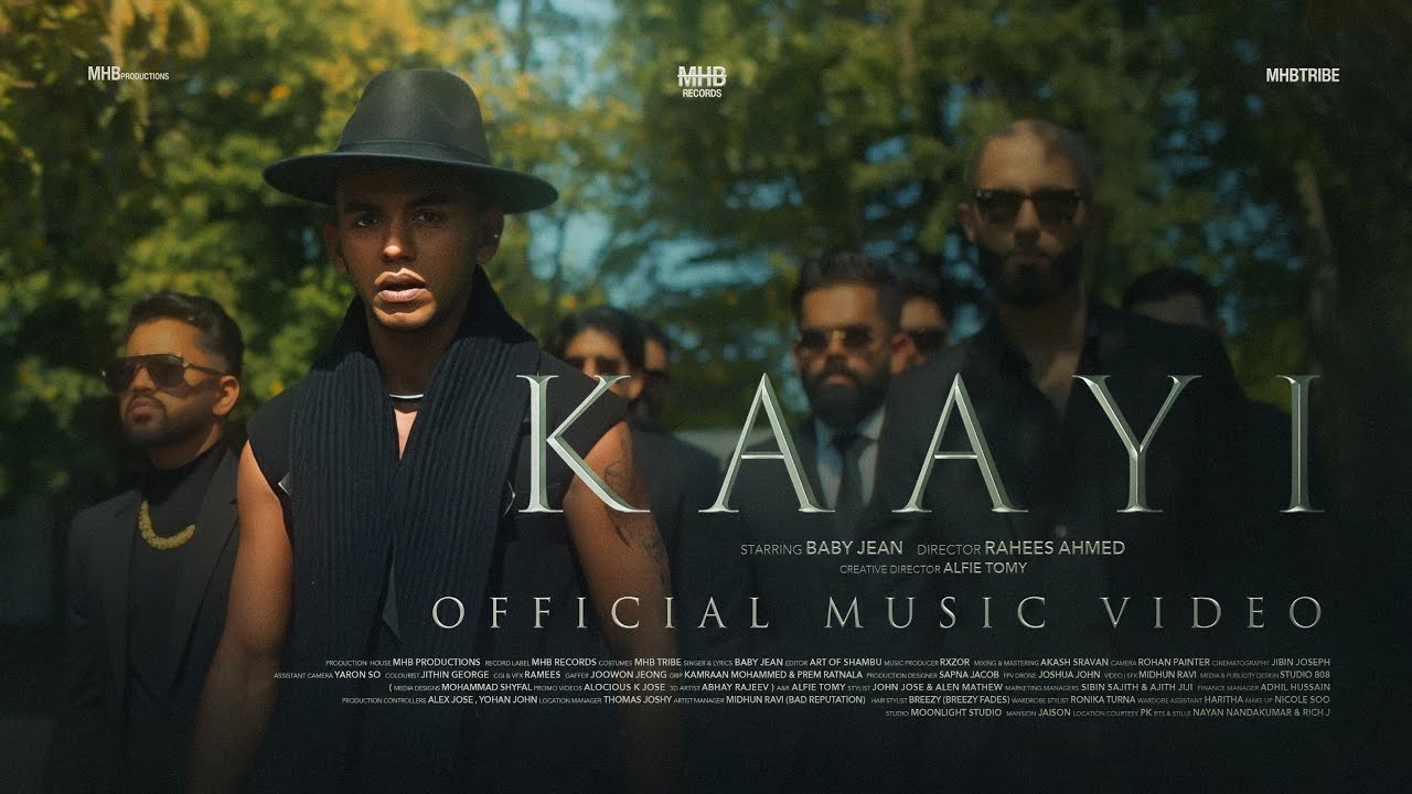 KAAYI OFFICIAL MUSIC VIDEO | BABY JEAN | MHB RECORDS | VISION MHB BY RAHEES AHMED | PROD BY RXZOR