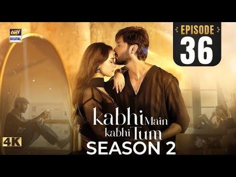 Kabhi Main Kabhi Tum | Episode 36  | Fahad Mustafa | Hania Aamir | ARY Digital Drama | 5 November