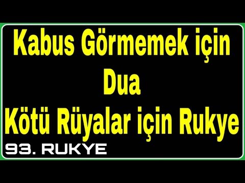 Kabuslar, Kabus Görmemek İçin Dua, Kötü Rüyalar İçin Rukye