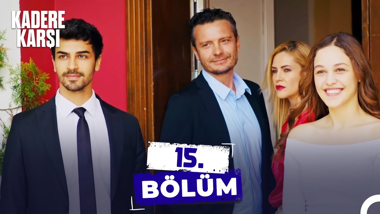 Kadere Karşı 15. Bölüm | Sırlarla Dolu Aile