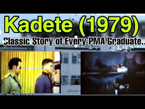 Kadete (1979) A classic story of every PMA Graduate