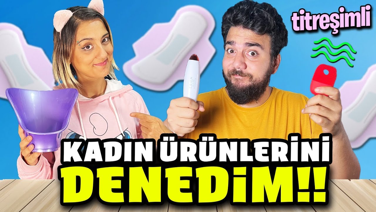 KADINLAR BUNLARLA NE YAPIYOR? SEVGİLİMLE KADIN ÜRÜNLERİNİ İNCELEDİK!