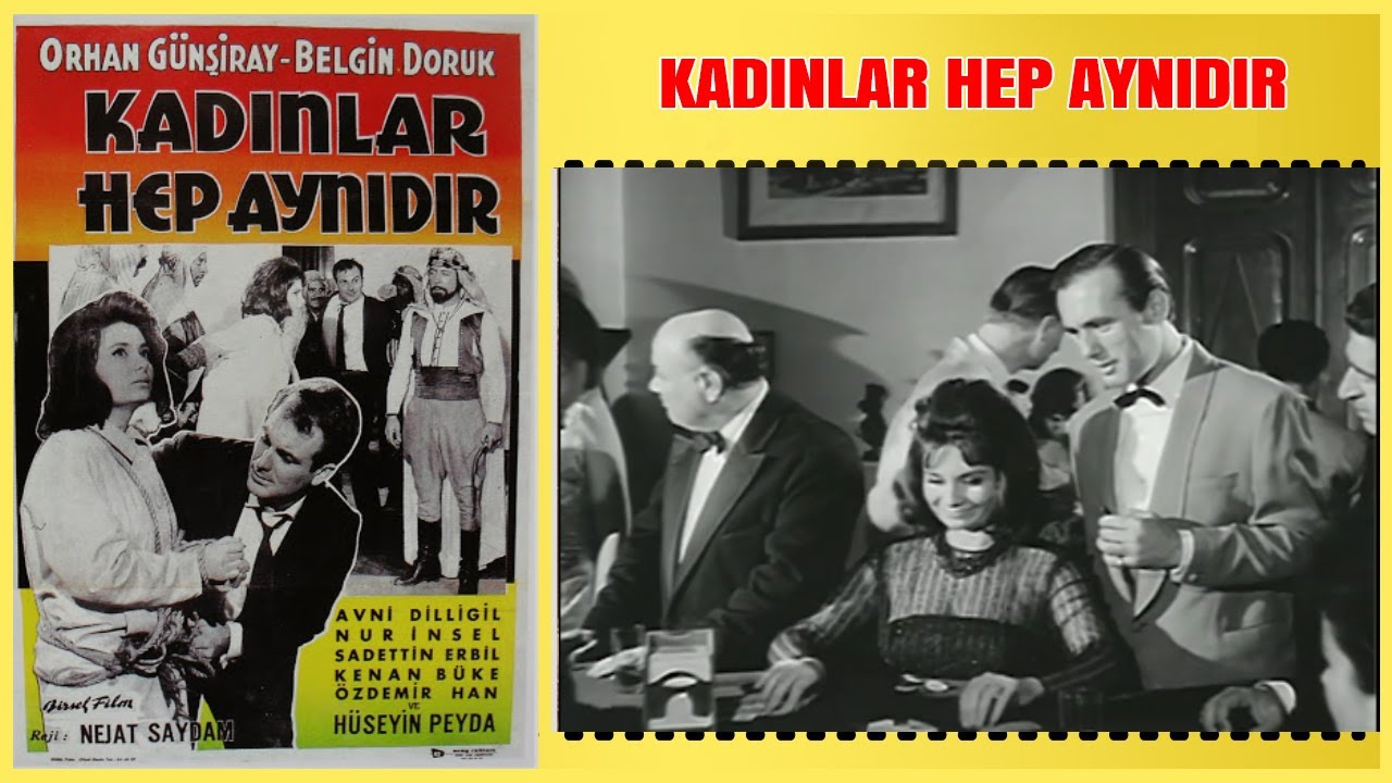 Kadınlar Hep Aynıdır 1963 | Belgin Doruk Orhan Günşiray | Yeşilçam Filmi Full İzle