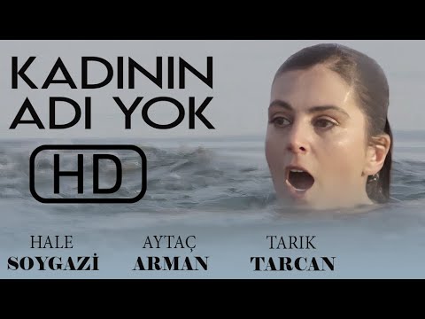 Kadının Adı Yok Türk Filmi | FULL | Aytaç Arman | Hale Soygazi | Tarık Tarcan