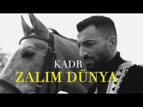 KADR - ZALIM DÜNYA  (Official Video)