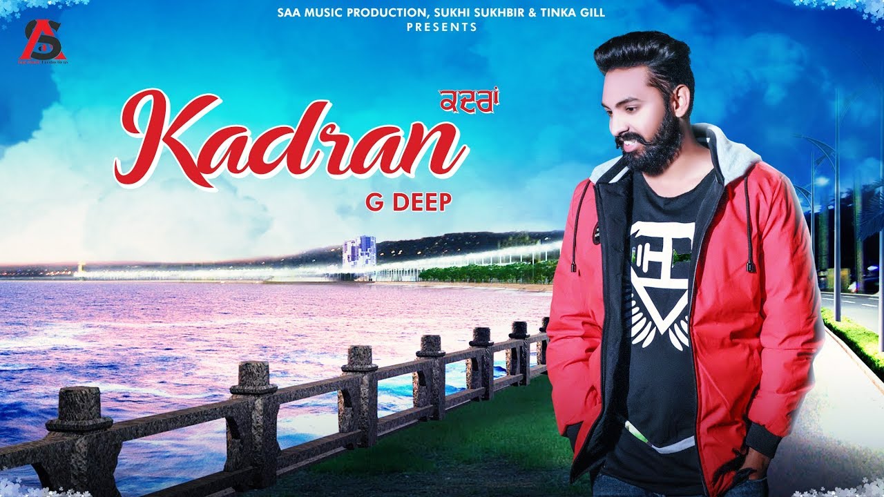 Kadran | G Deep | New Punjabi Romantic Song 2020 | Full Video Song | Saa Music Production