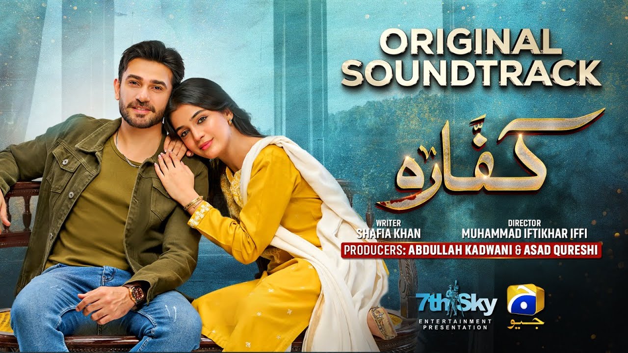 Kaffara | Full OST | Shani Arshad | Ft. Ali Ansari, Laiba Khan | Har Pal Geo
