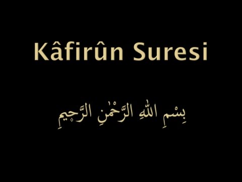 KAFİRUN SURESİ EZBERLE (HER AYET 10 TEKRAR)