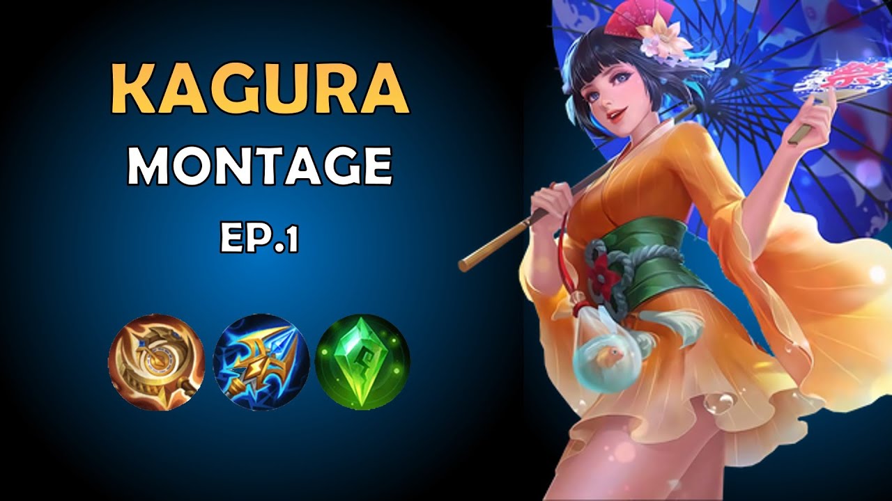 Kagura Montage ep.1 | Mobile Legends