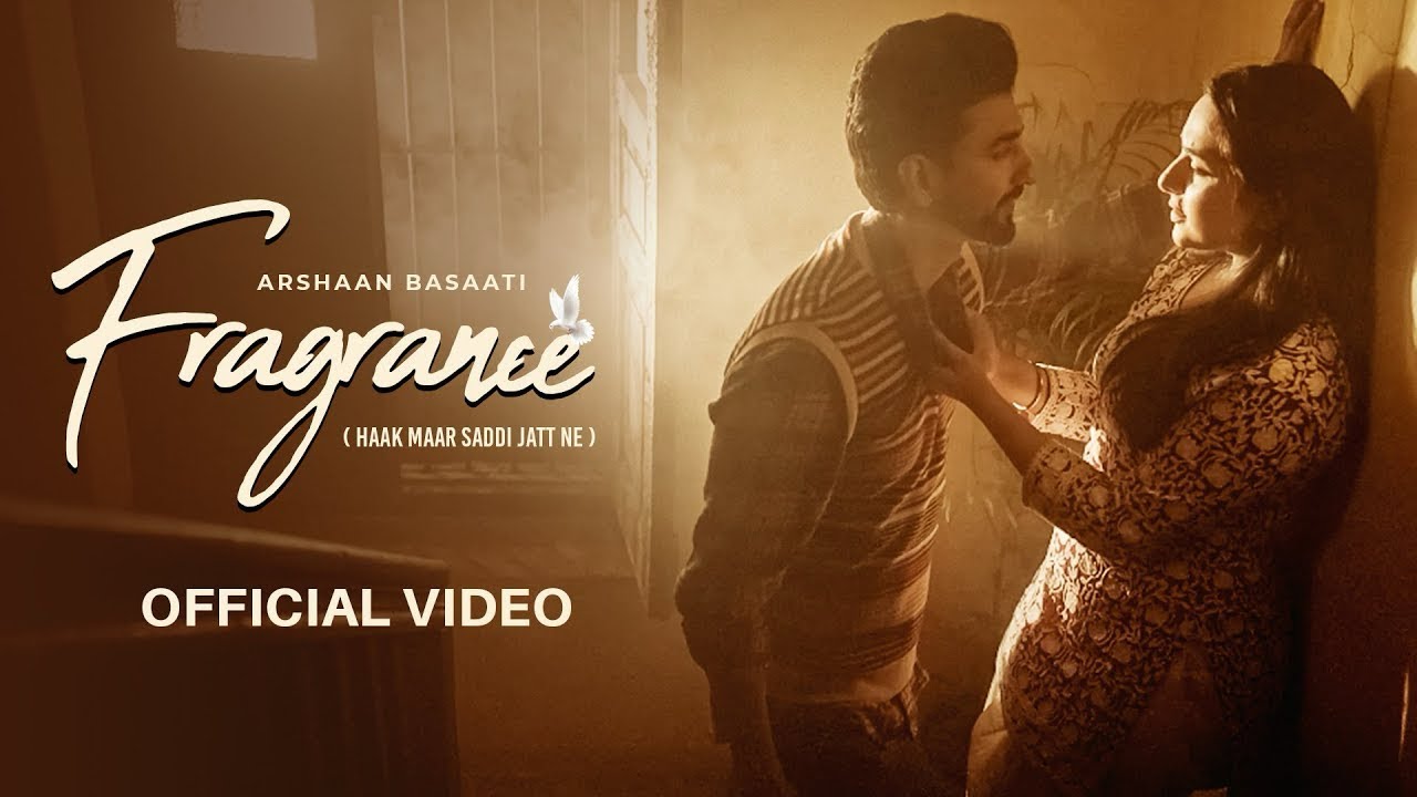 Kahda Hikk Naal Channa Lag Jana Fragrance Jandi Ni Teri - Arshaan Basaati | New Punjabi Song 2025