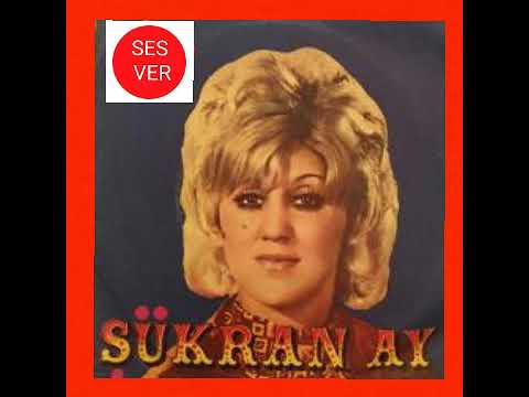 KAHPESİN - ŞÜKRAN AY