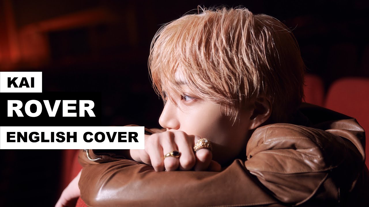 KAI (카이) - Rover [ENGLISH COVER]