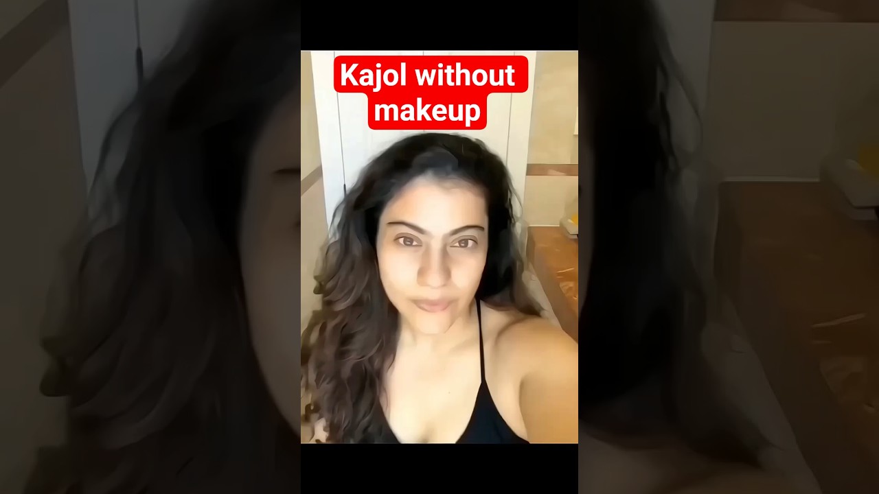 Kajol without makeup look fans confused to see her without makeup #kajol #reels #shorts