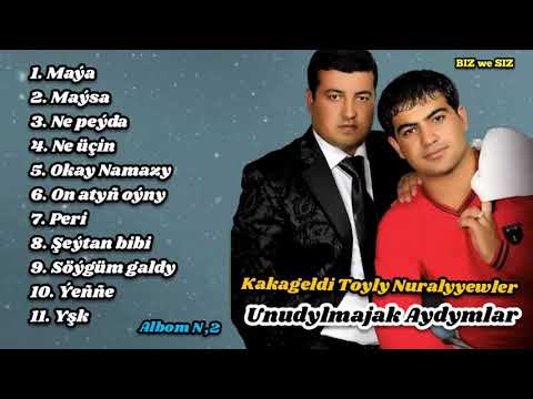 Kakageldi Toyly Nuralyyewler Albom  2 ( unudylmajak aydymlar )