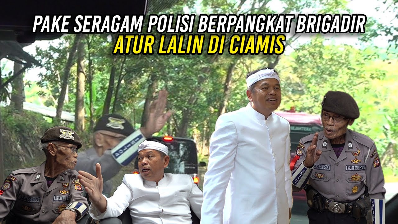 KAKEK MASRO PAKE SERAGAM POLISI BERPANGKAT BRIGADIR | ATUR LALIN DI CIAMIS