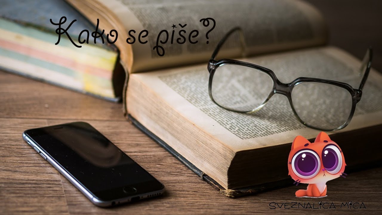 Kako se piše? - Sveznalica Mica