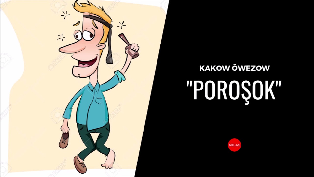 Kakow Owezow - Porosok | Miras