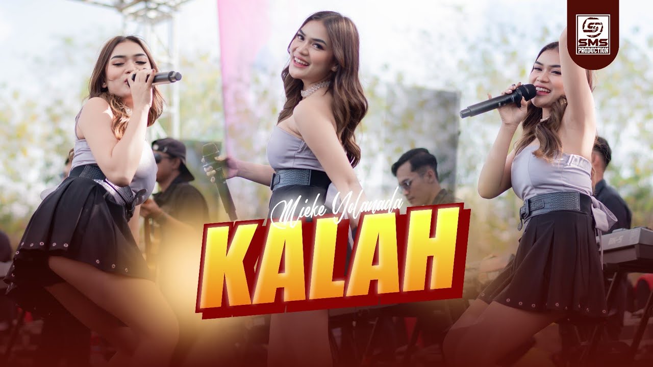 KALAH - MIEKE YOLANDA - OM REYONG - SMS PRODUCTION