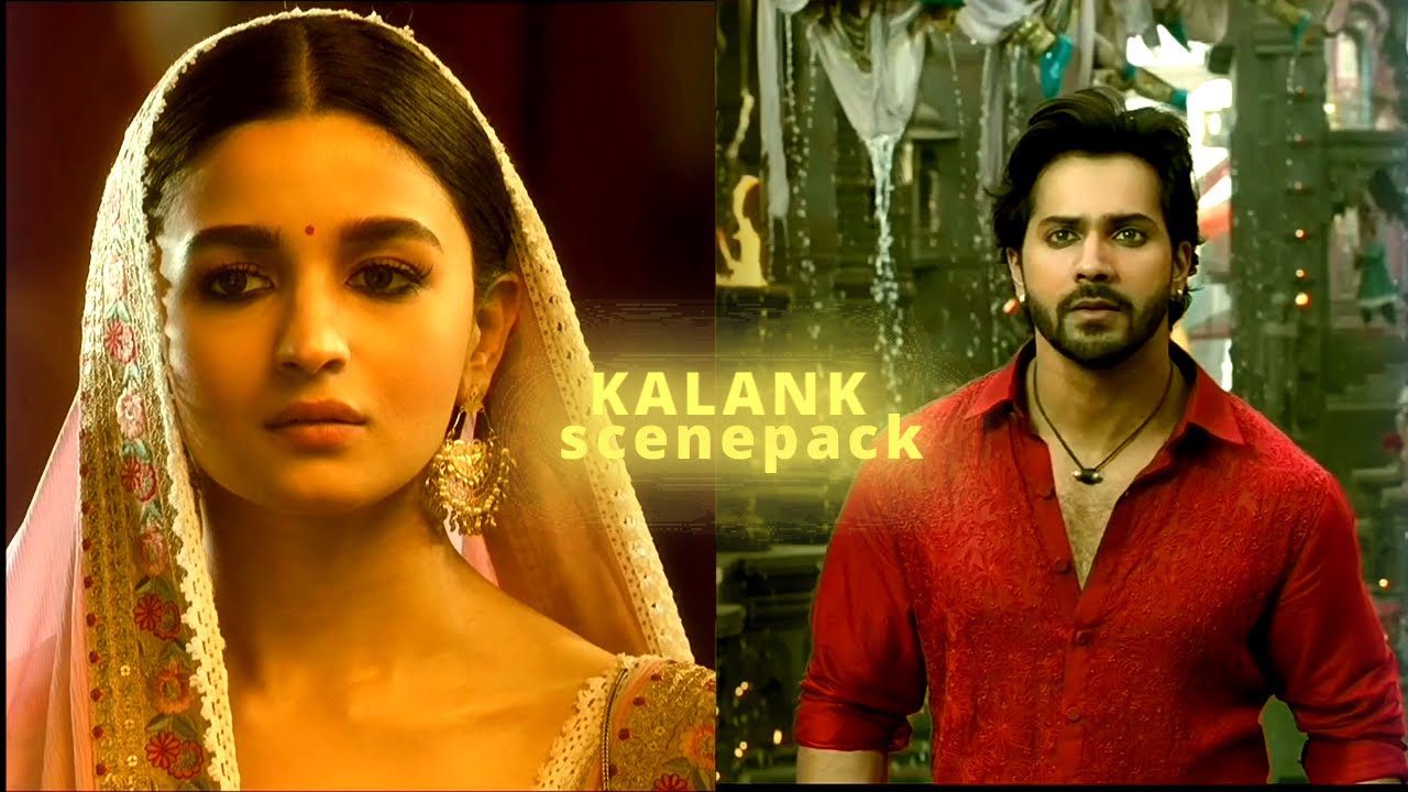 Kalank movie scenepack in high quality 1080p