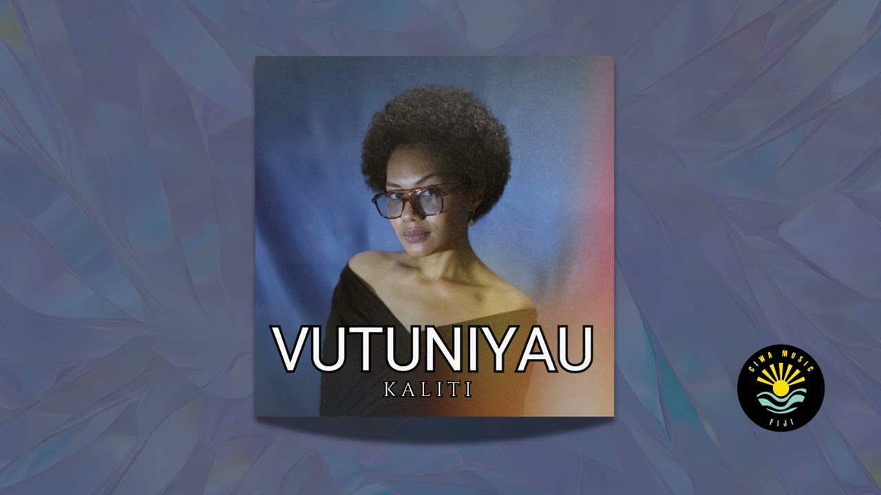 Kaliti - Vutuniyau (Official Music Audio)