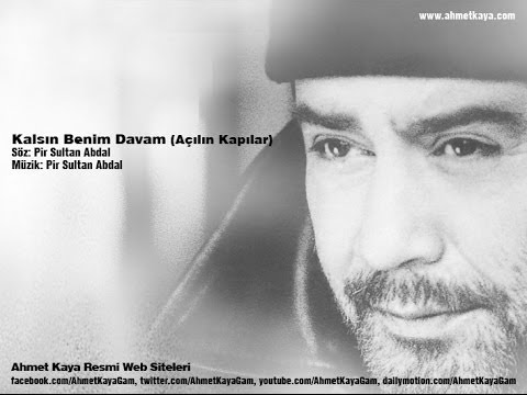 Kalsın Benim Davam/Açılın Kapılar (Ahmet Kaya)
