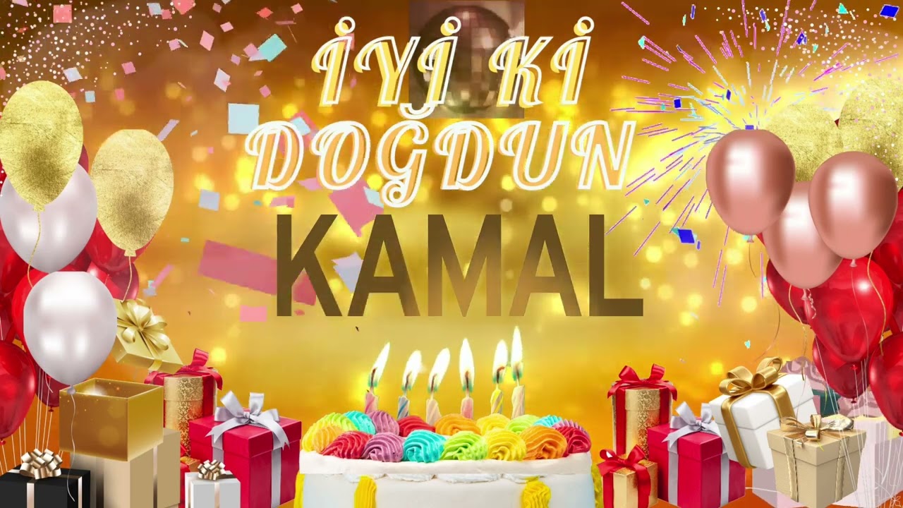 KAMAL – Ad Günün Mübarək Kamal