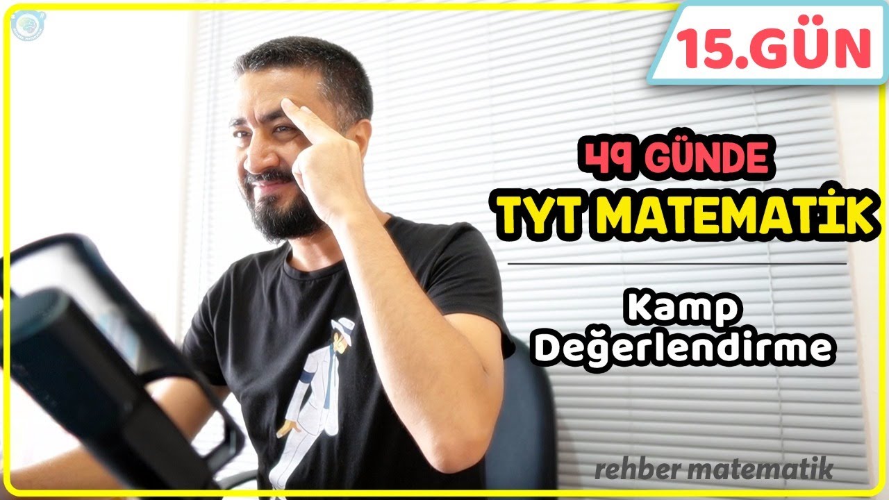 Kamp Değerlendirme Canlı Yayın | 49 Günde TYT Matematik 15.Gün #rmtayfa #2021tayfa