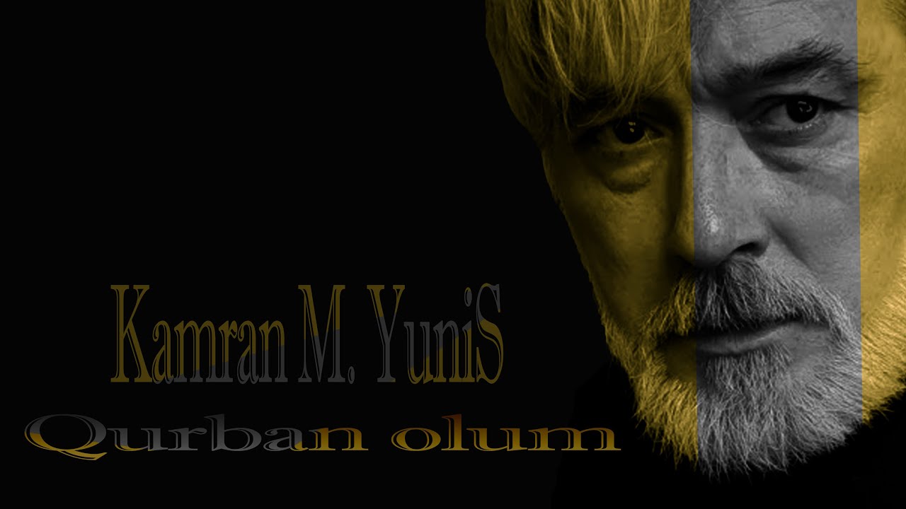 Kamran M. YuniS - Qurban olum...