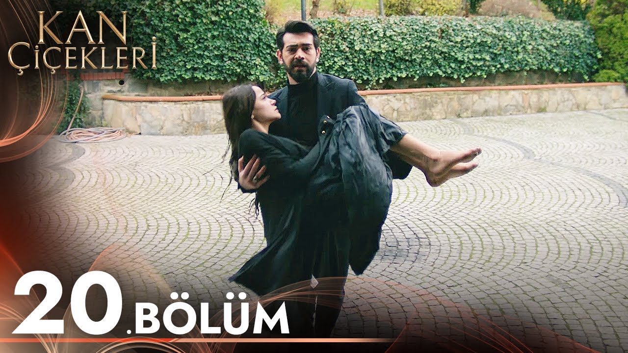 Kan Çiçekleri 20. Bölüm