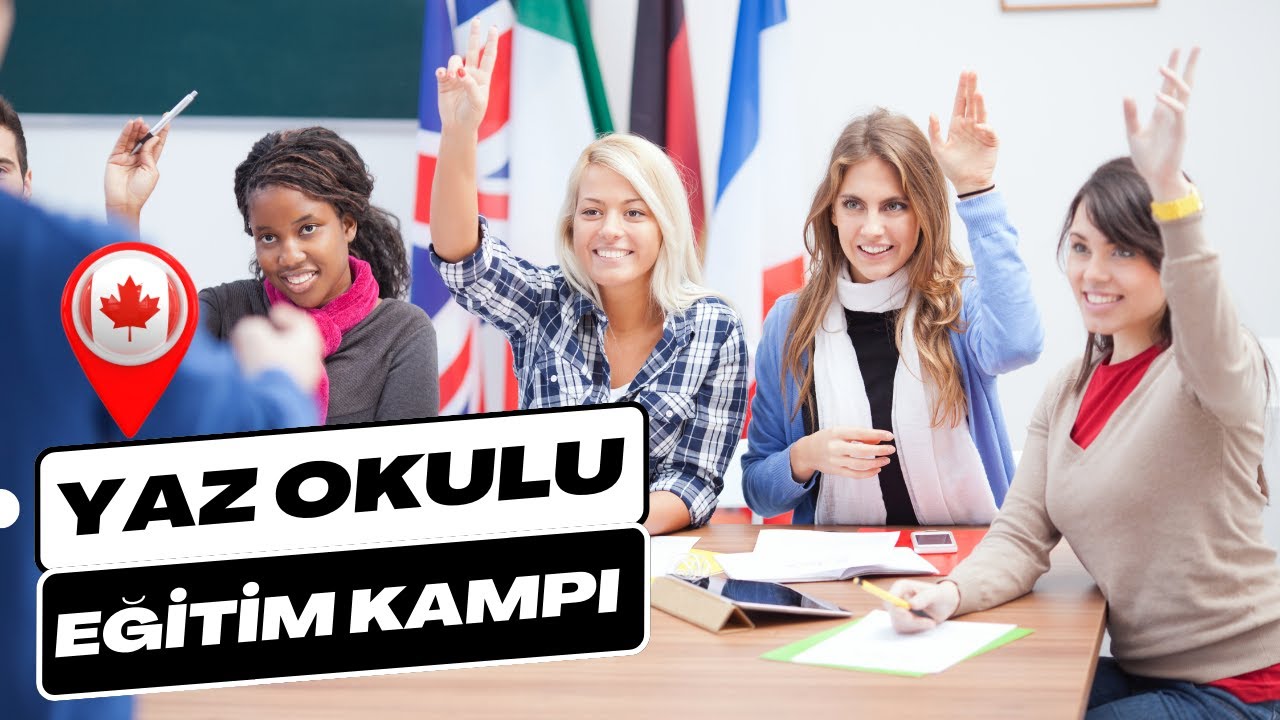 Kanada'da Yaz Okulları ve Eğitim Kampları | Murat Koçak'la Kanada'da Eğitim