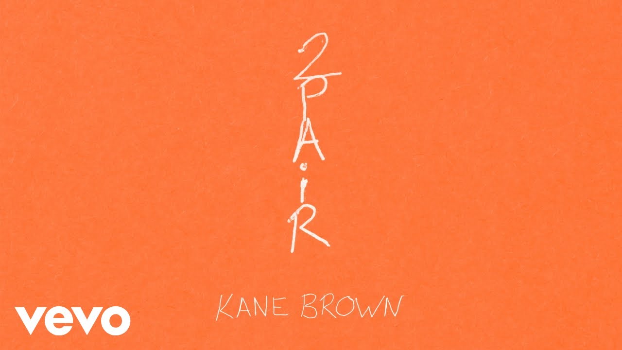 Kane Brown - 2 Pair (Official Audio)
