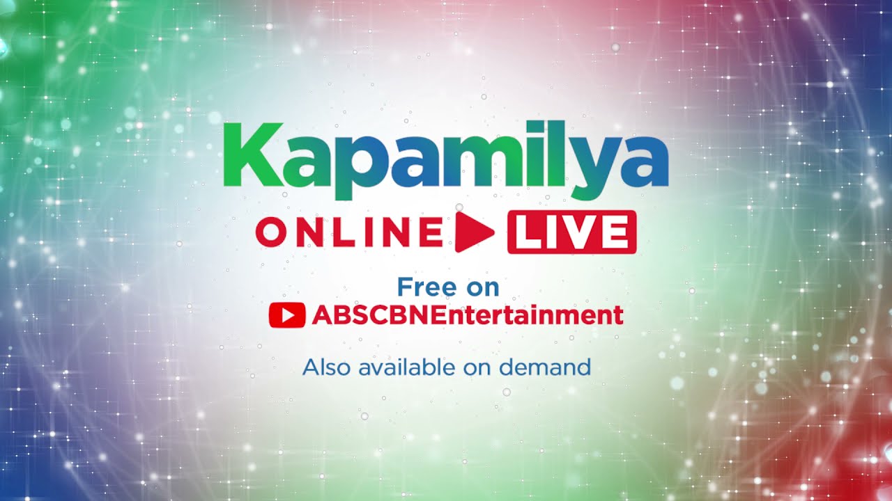 KAPAMILYA ONLINE LIVE GLOBAL IS ALWAYS ON!