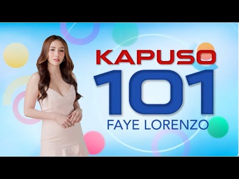 Kapuso 101: Faye Lorenzo