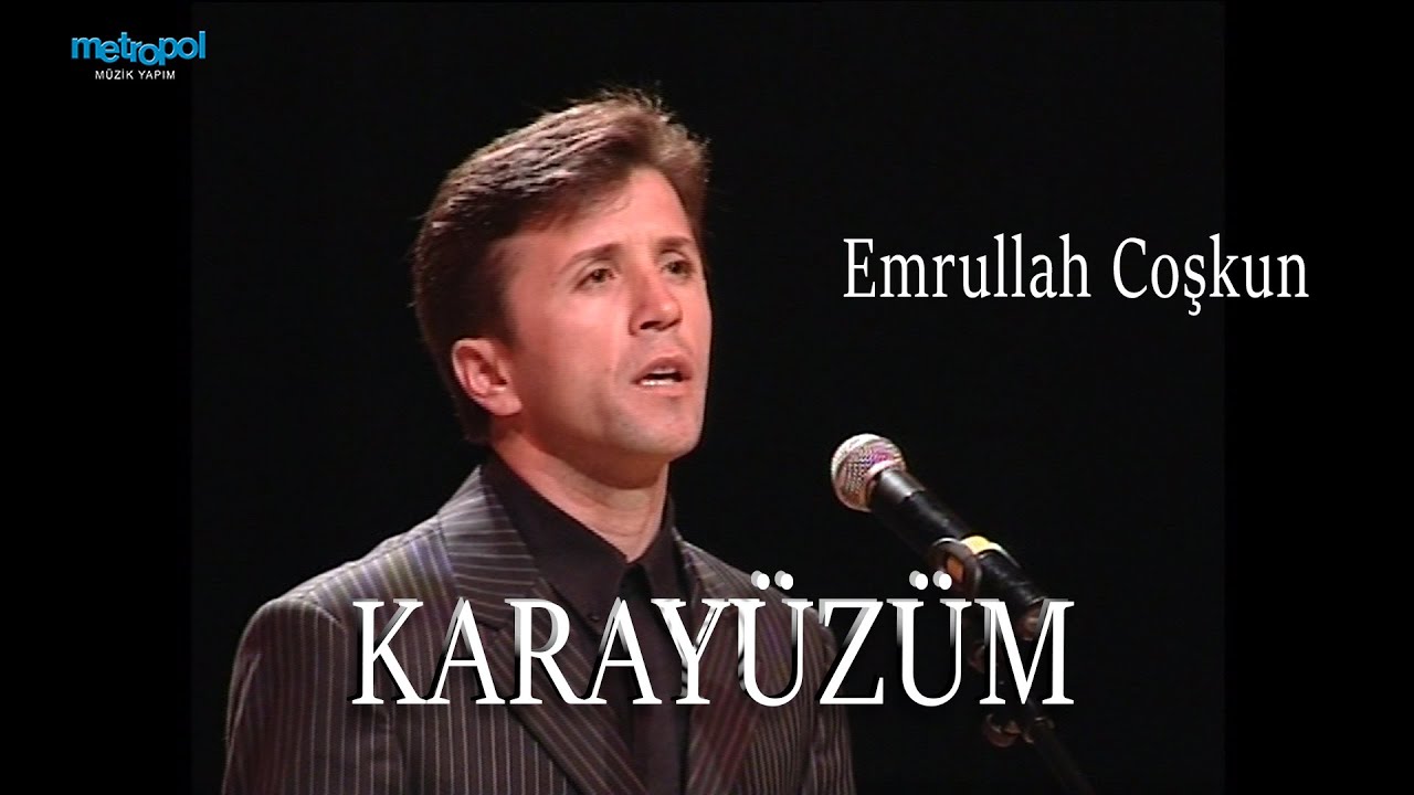 Kara Yüzüm - Karayüzüm - Emrullah Coşkun #Karayüzüm