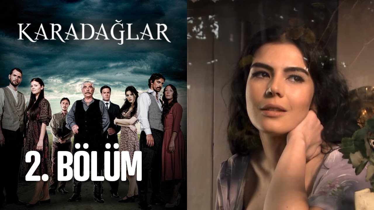 Karadağlar 2. Bölüm