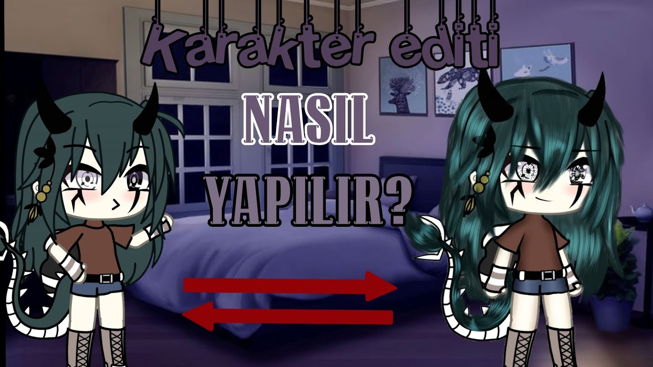 Karakter editi nasıl yapılır? Tutorial Gacha life/ Gacha club türkçe