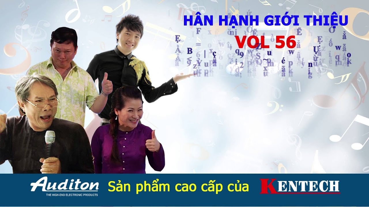 KARAOKE KENTECH HÂN HẠNH GIỚI THIỆU VOL MỚI VOL 56