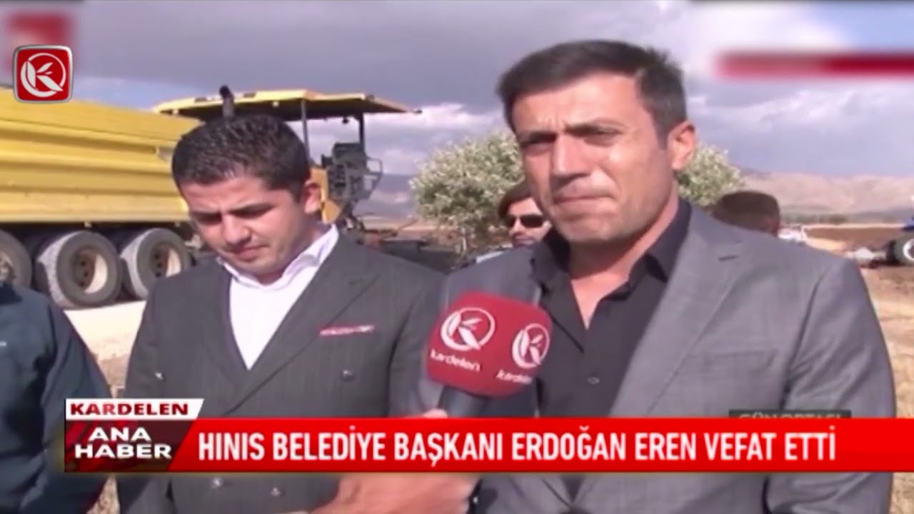 Kardelen TV / Hınıs Belediye Başkanı Erdoğan EREN Vefaat Etti
