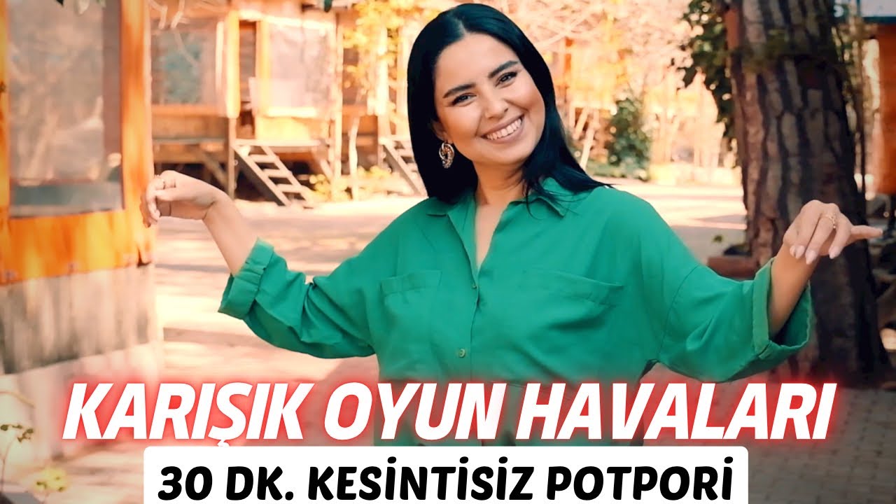 Karışık Oyun Havaları - 30 Dk. Kesintisiz - Tuğba Karakuş
