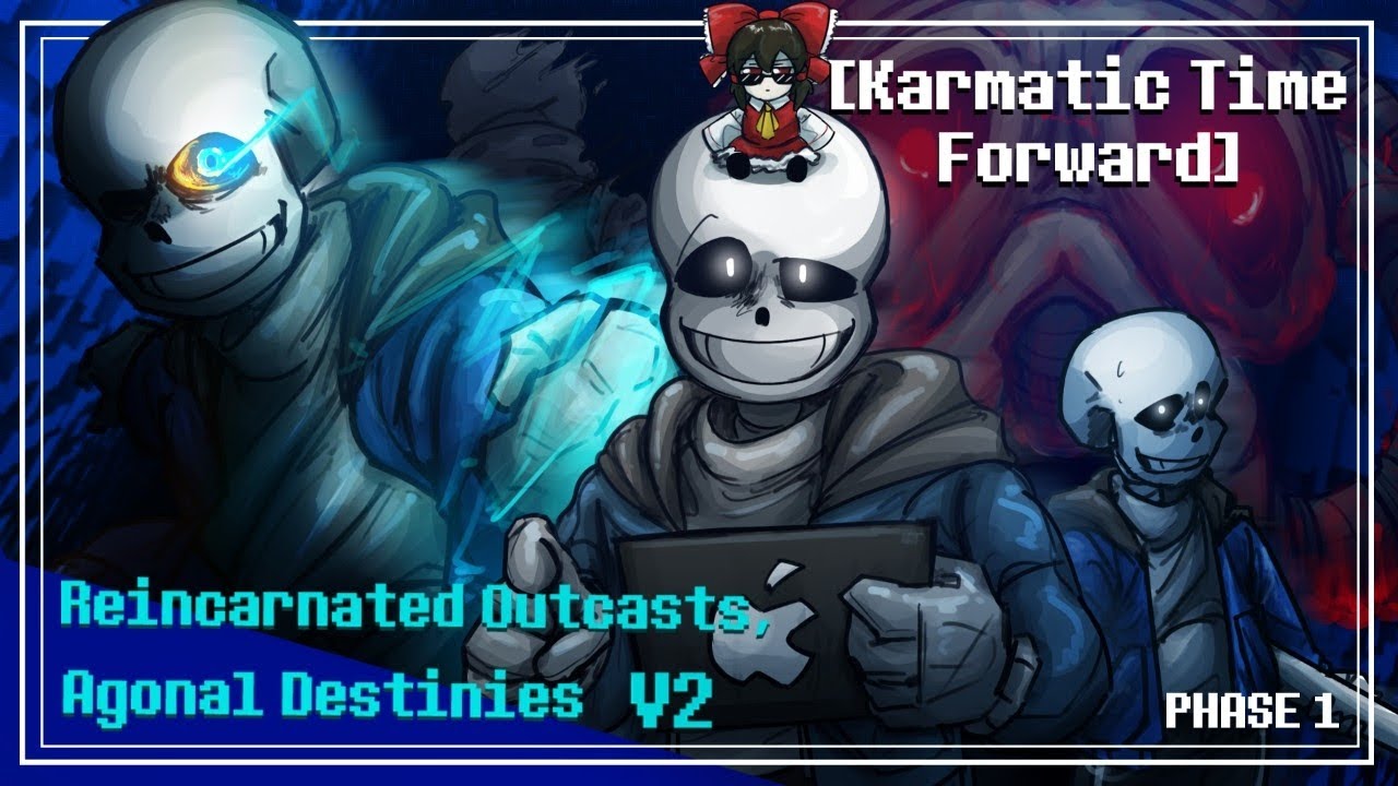 [Karmatic Time Forward] Phase1 V2 - R.O.A.D./Reincarnated Outcasts Agonal Destinies