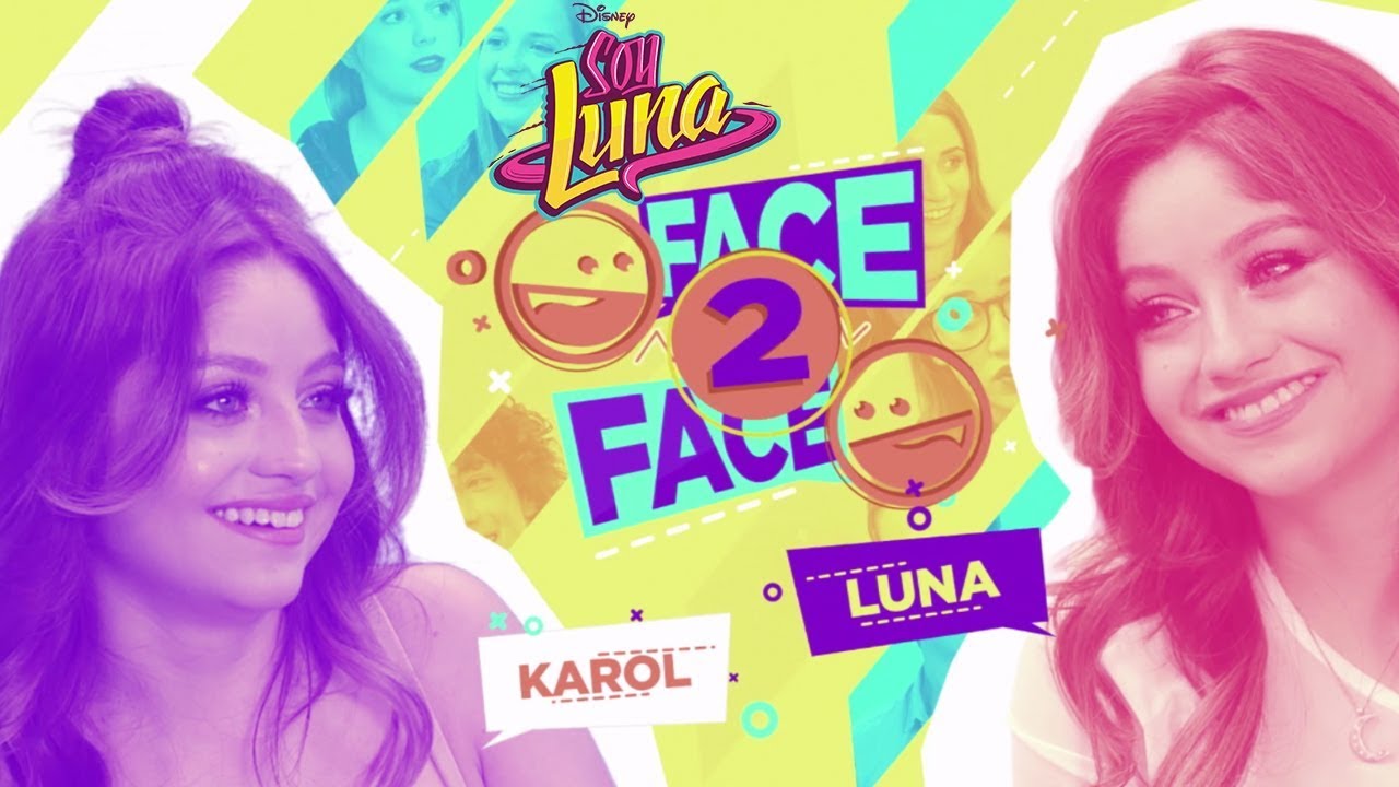 Karol & Luna Face to Face | Soy Luna