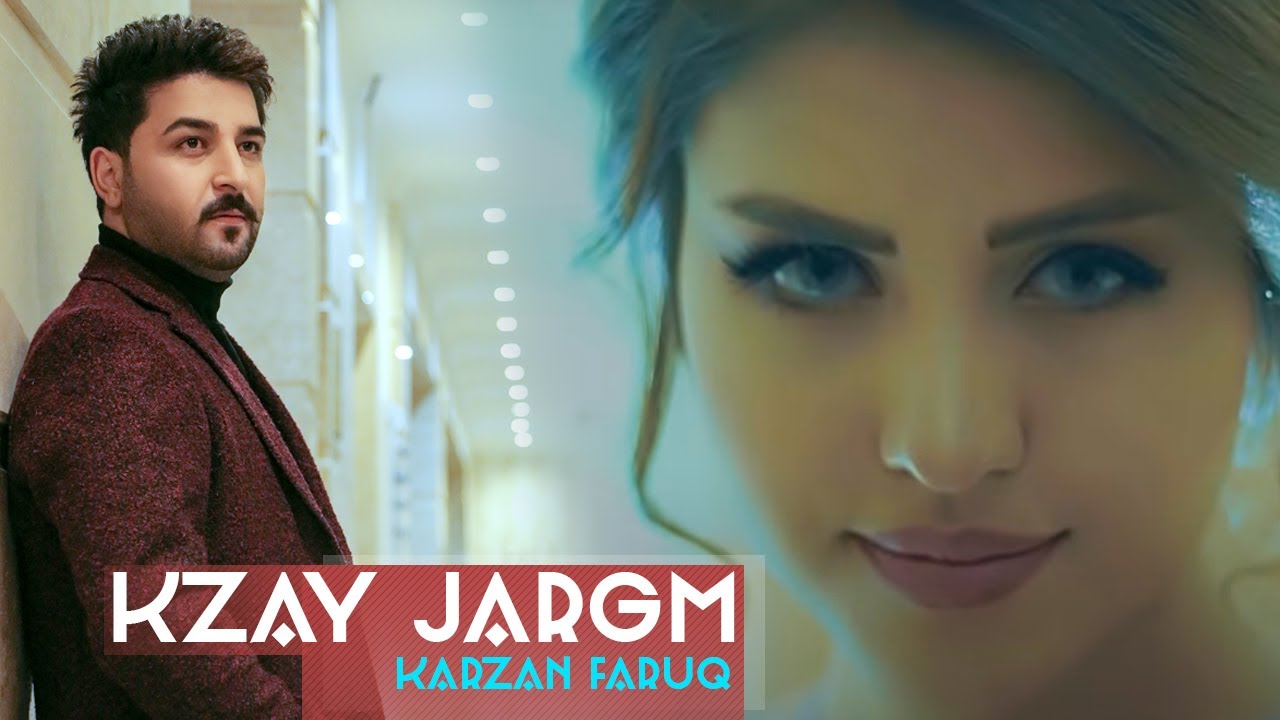 karzan faruq - kzay jargm (Official Video)