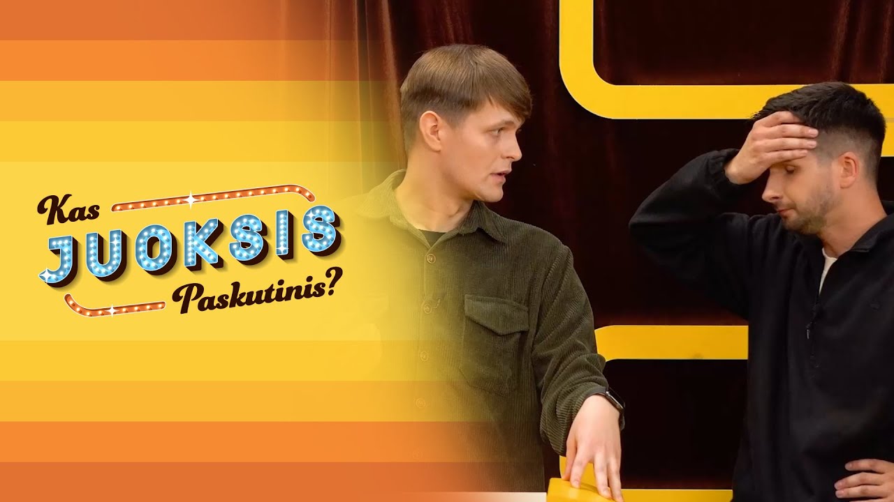 KAS JUOKSIS PASKUTINIS? | #3