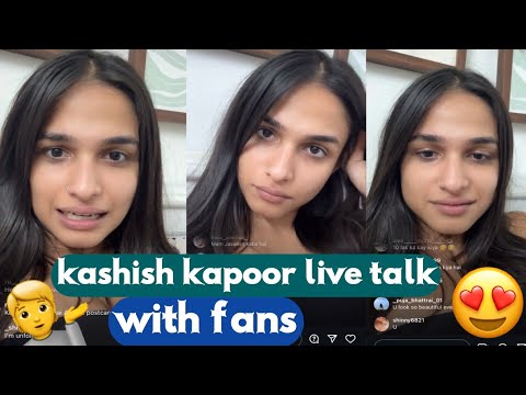 kashish kapoor live talk with fans #kashishkapoor