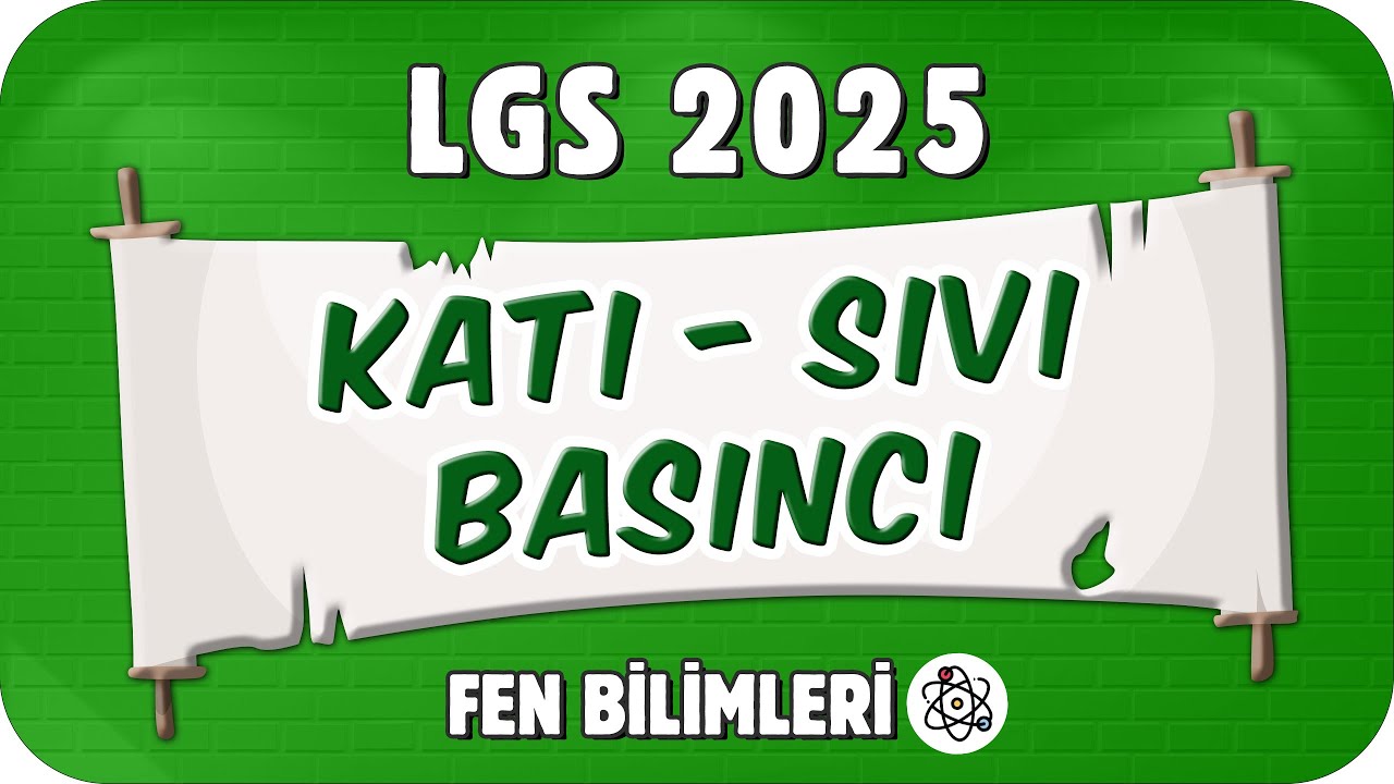 Katı - Sıvı Basıncı 📗 8FEN7 #2025LGS